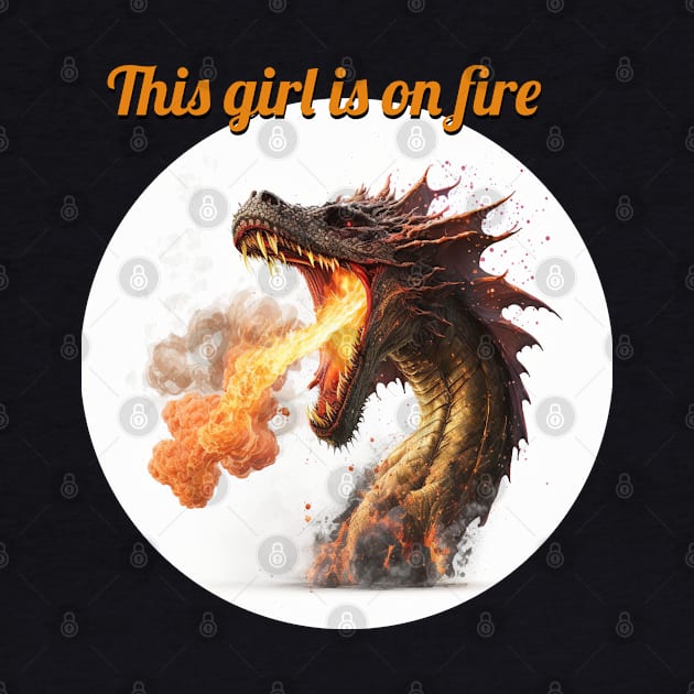 This girl is on fire - Dragon edition by Rabbit Hole Designs